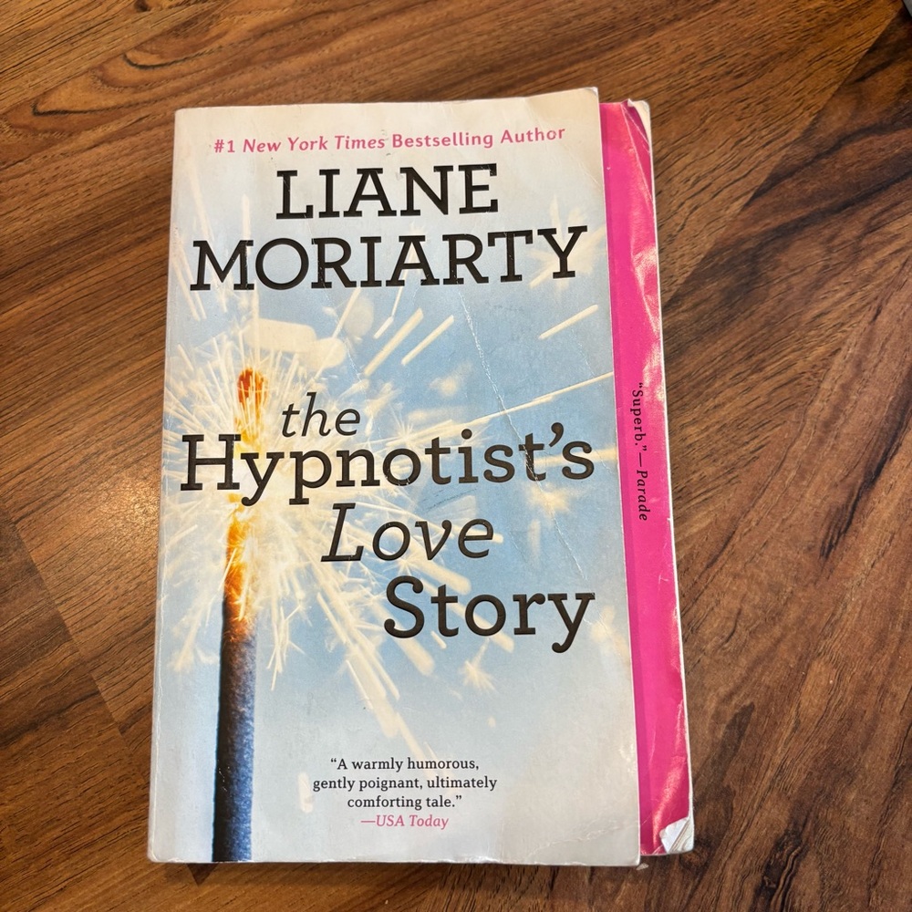 Novel: The Hypnotist's Love Story by Liane Moriarty